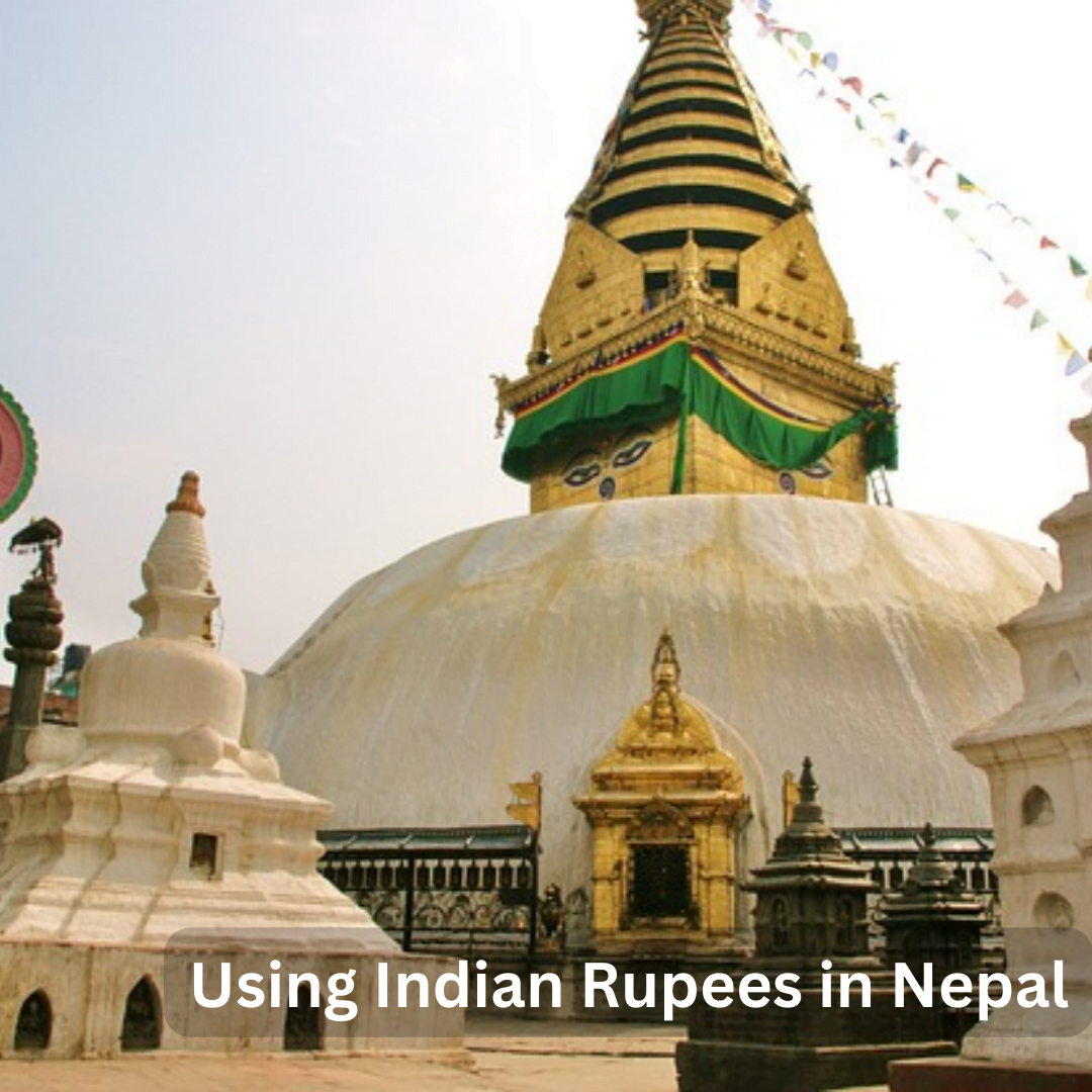Using Indian Rupees In Nepal MyHolidayTrip using-indian-rupees-in-nepal-myholidaytrip